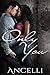Only You