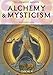 Alchemy & Mysticism (Klotz)