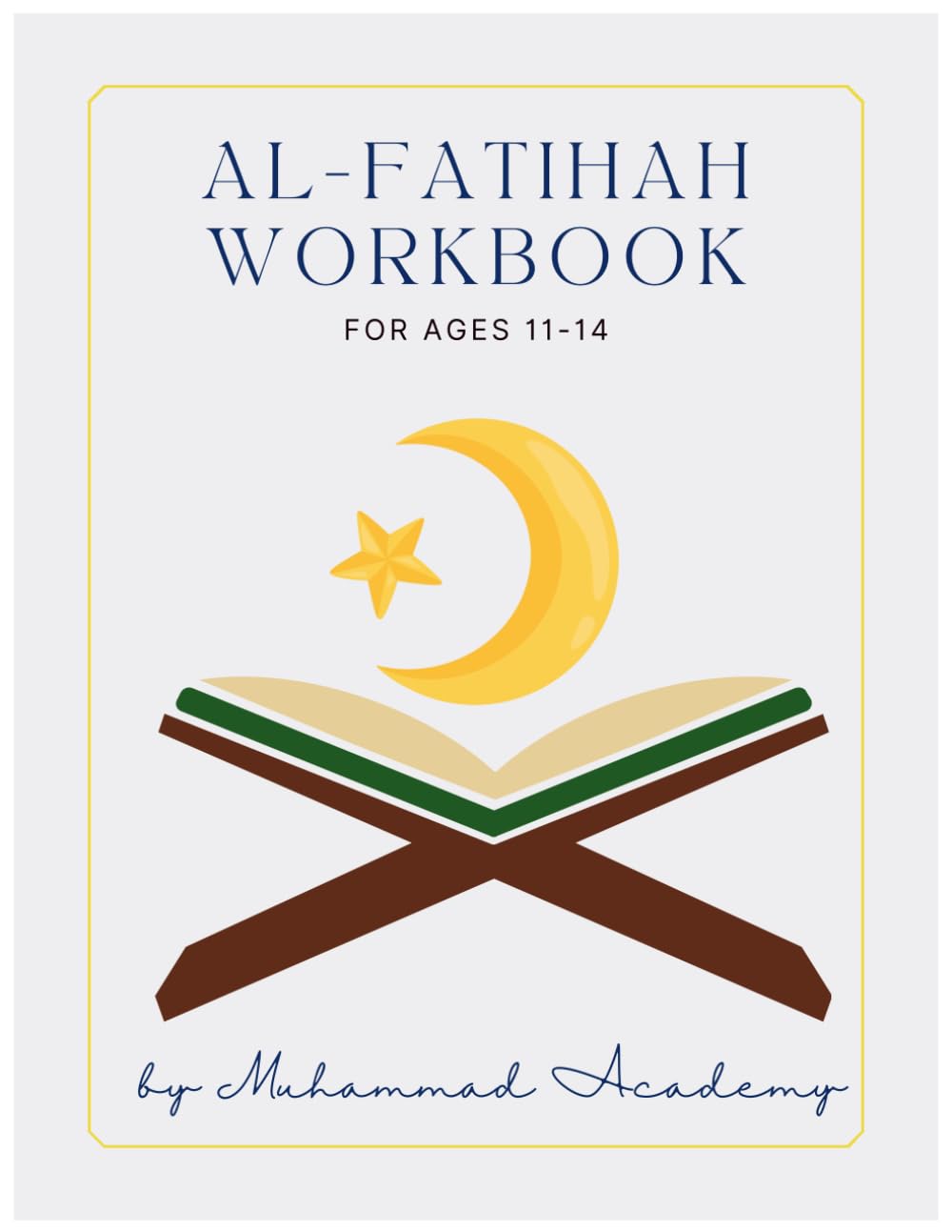 Al- Fatihah Workbook: Mahdis, Ages 11-14