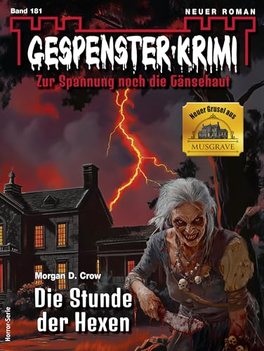 Gespenster-Krimi 181: Die Stunde der Hexen