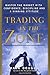 Trading in the Zone by Mark Douglas (1-Jul-2000) Hardcover