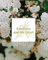 Emotions and the Heart 1950185664 Book Cover