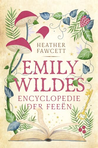 Emily Wildes encyclopedie der feeën (Emily Wilde, 1)