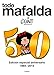 Todo Mafalda: Edici&Atilde;&sup3;n especial aniversario 1964-2014 (Lumen Gr&Atilde;&iexcl;fica) (Spanish Edition)