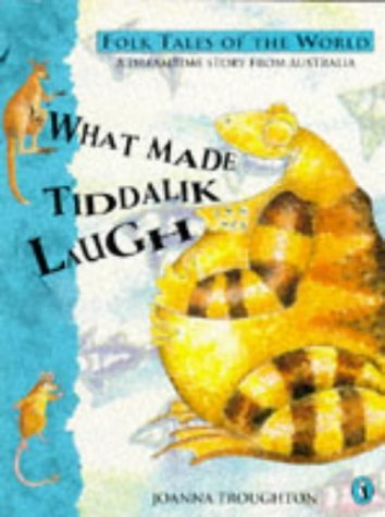 What Made Tiddalik Laugh (Puffin Folk Tales of the World) by Joanna ...