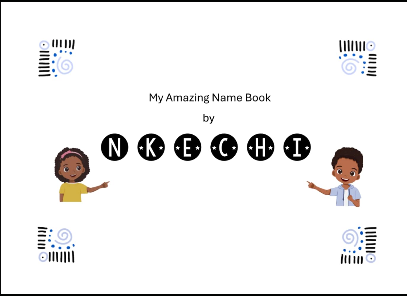My Amazing Name Book - Nkechi