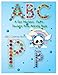 A Dot Markers & Paint Daubers Kids Activity Book ABC Coloring Book: Dot marker coloring book Do a dot page a day, Toddler, Preschool, Kindergarten, (Alphabet Coloring book)