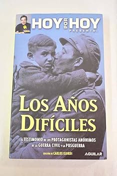 Los años difíciles. El Test...