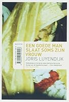 Een goede man slaat soms zijn vrouw 9041701516 Book Cover