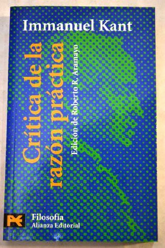 FUNDAMENTACION DE LA METAFISICA DE LAS COSTUMBRES, CRITICA DE LA RAZON PRACTICA, LA PAZ PERPETUA (13ª ED.)
