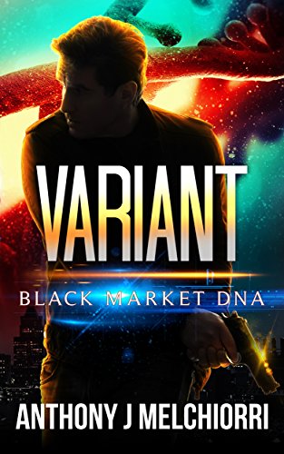Variant (Black Market DNA Book 3)