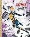 Wasp: Small and Mighty! (Marvel Ant-Man and Wasp) (Little Golden Book)