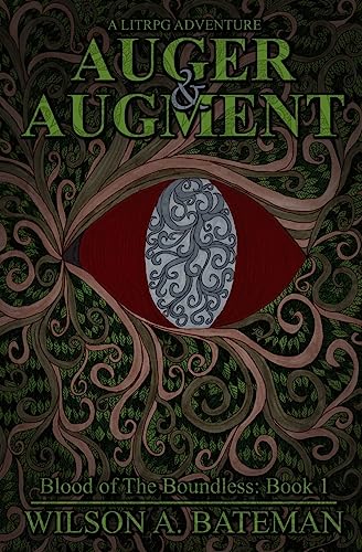 Auger & Augment (Blood of The Boundless)