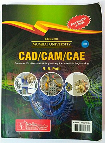 CAD CAM CAE Sem VII Mechanical Engineering & Automobile Engineering by ...