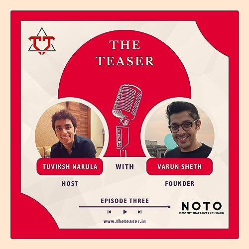 Episode 3.2 - Varun Sheth, Founder of NOTO Ice-Creams, on NOTO's Metrics and The Way Forward