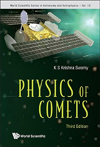 Télécharger Physics of Comets (Third Edition) (World Scientific Series in Astronomy and Astrophysics) by K S Kri livre En ligne