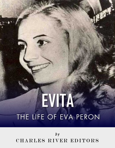 Evita: The Life of Eva Perón
