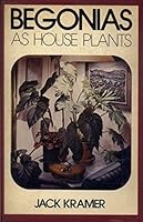 Begonias As House Plants 0442245173 Book Cover