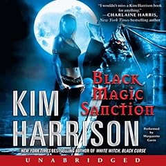 Black Magic Sanction Audiobook By Kim Harrison cover art
