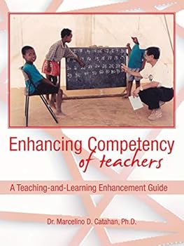 Paperback Enhancing Competency of Teachers: A Teaching-and-Learning Enhancement Guide Book