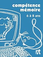 COMPETENCE MEMOIRE 6 A 8 ANS 2909295311 Book Cover