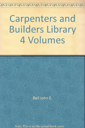 Carpenters and Builders Library - No. 4 B002JMOX28 Book Cover