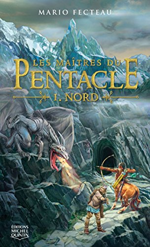 Télécharger Les maîtres du Pentacle 1 - Nord livre En ligne