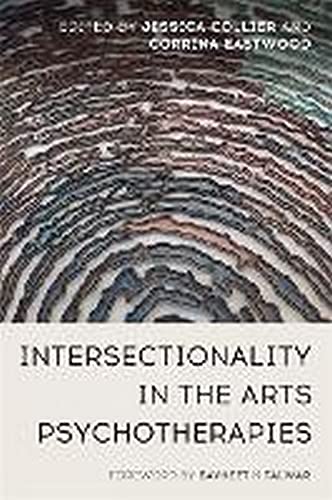 CollierIntersectionality in the Arts Psychotherapies