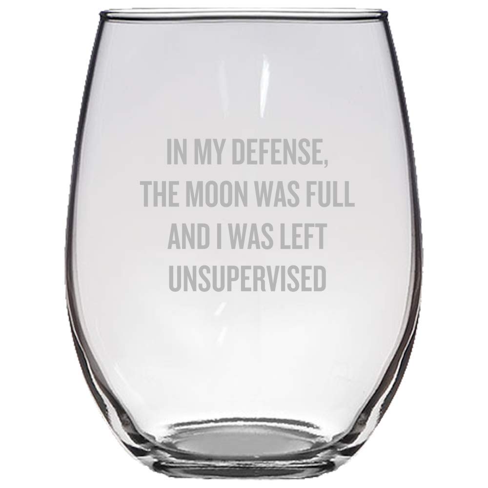 Funny Werewolf Quote - Stemless Wine Glass - Werewolf Gift - Full Moon - Lycan Gift - Sarcasm Gift - Funny Werewolf Gift