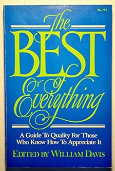 Unknown Binding THE BEST OF EVERYTHING A Guide To Quality For Those Who Know How To Appreciate I Book