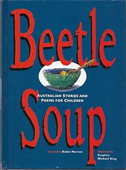 Paperback Beetle soup: Australian stories and poems for children Book