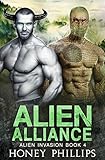 Alien Alliance: A SciFi Alien Romance (Alien Invasion Book 4)