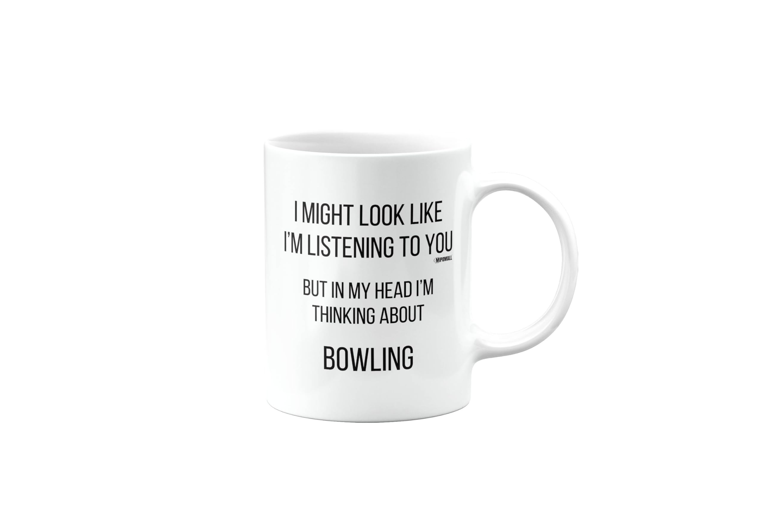 MIPOMALL Bowling Mug for Bowler, Funny Birthday Gifts for Men or Women, Secret Santa, Presents for Christmas, I Might Look Like I'm Listening to You, mm-CA_206_17