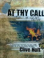 AT THY CALL WE DID NOT FALTER: A Frontline Account of the 1988 Angolan War, as seen through the eyes of a Conscripted Soldier 0646499343 Book Cover