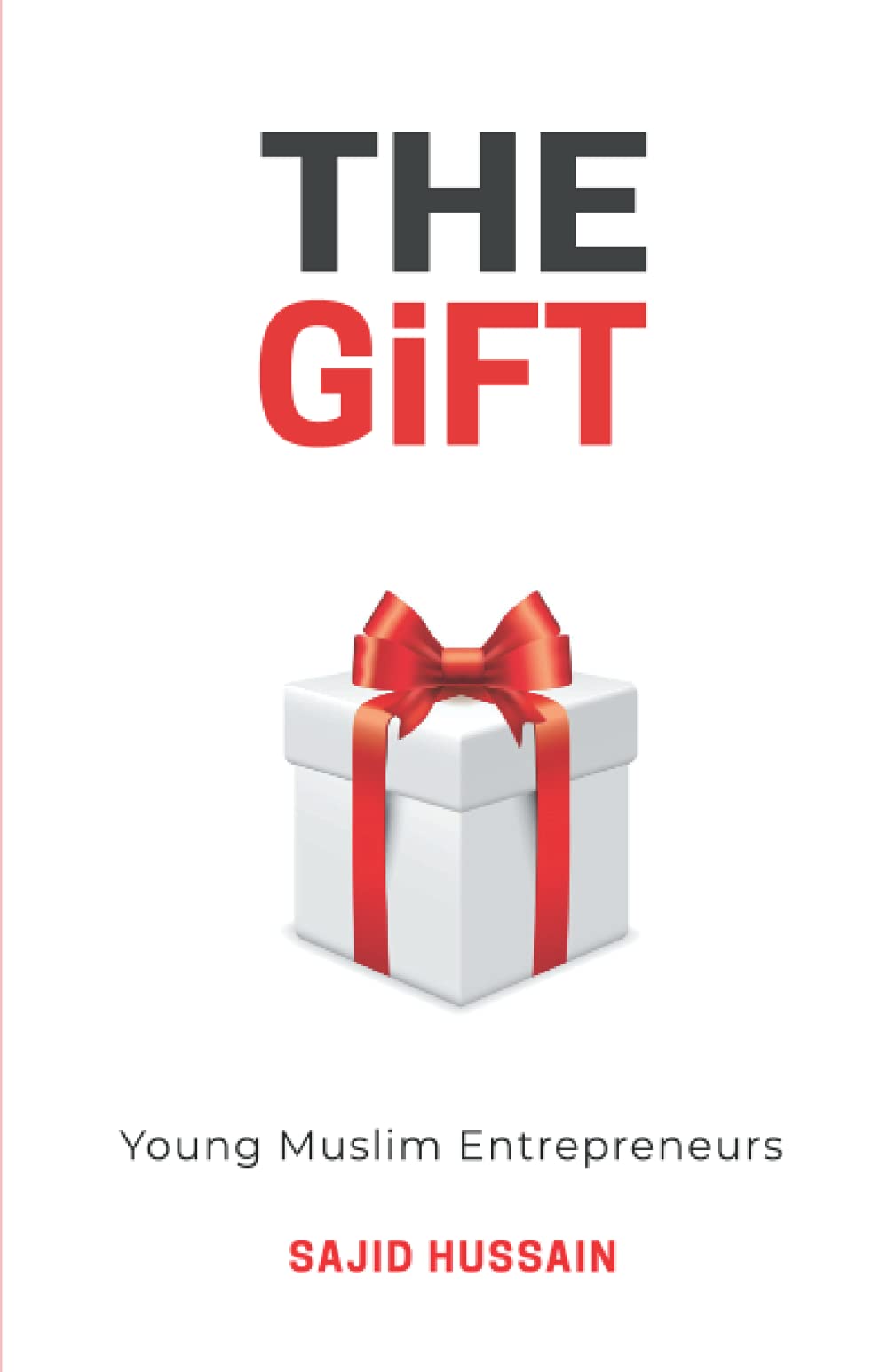 The Gift: Young Muslim Entrepreneurs