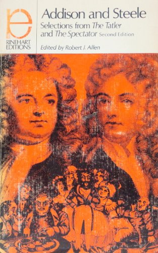 Addison and Steele: Selections from the Tatler and the Spectator