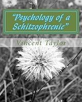"Psychology of a Schitzophrenic" 1512119695 Book Cover