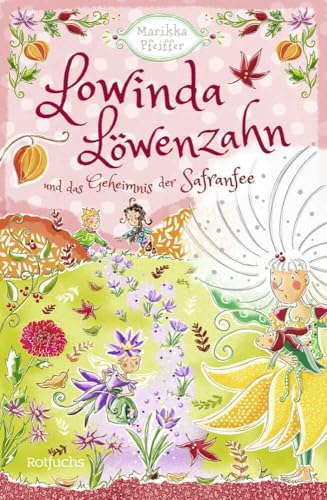 Lowinda Löwenzahn und das...