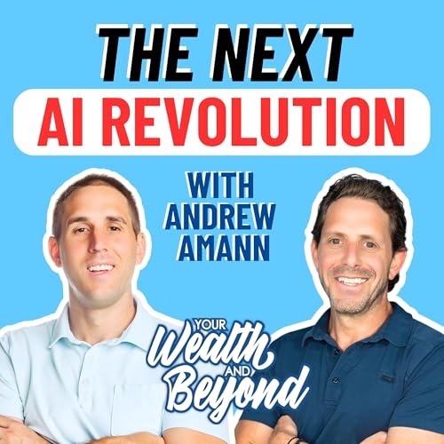Page de couverture de The Next AI Revolution with Andrew Amann