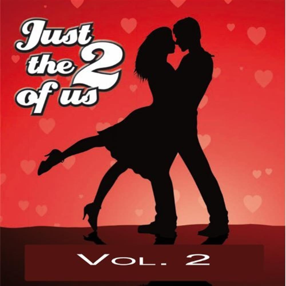 Just the Two of Us