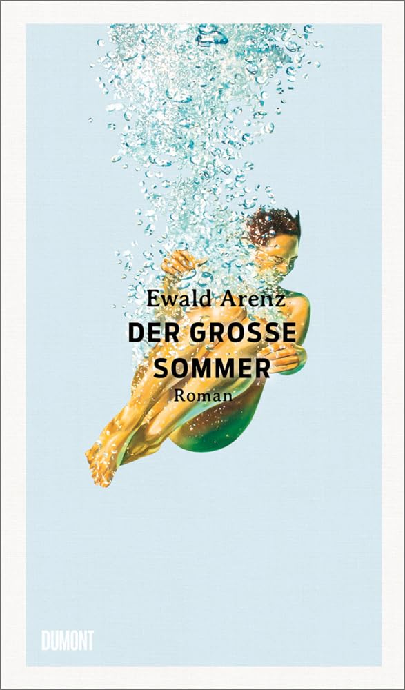 Der große Sommer: Roman