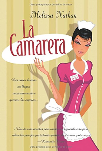 La Camarera (Spanish Edition) [Spanish] 8498004217 Book Cover