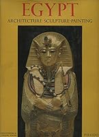 Egypt: Architecture, Sculpture, Painting in Three Thousand Years. B0000CL5SQ Book Cover