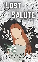 Lost Salute (True Lies) 1713490676 Book Cover