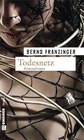 Todesnetz: Tannenbergs zwölfter Fall 3839213215 Book Cover