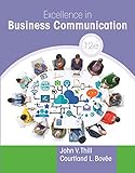 Excellence in Business Communication Plus MyLab Business Communication with Pearson eText -- Access Card Package (12th Edition)