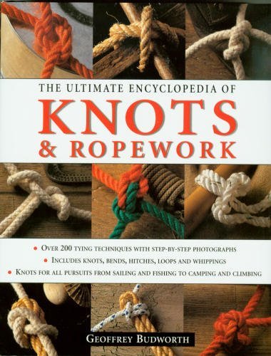 The Ultimate Encyclopedia of Knots & Ropework 0681145846 Book Cover