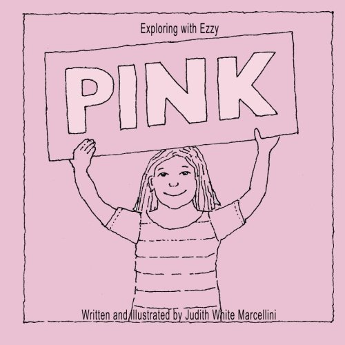 Pink: Volume 3 (Exploring With Ezzy)