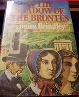 In the Shadow of the Brontes 0312411677 Book Cover