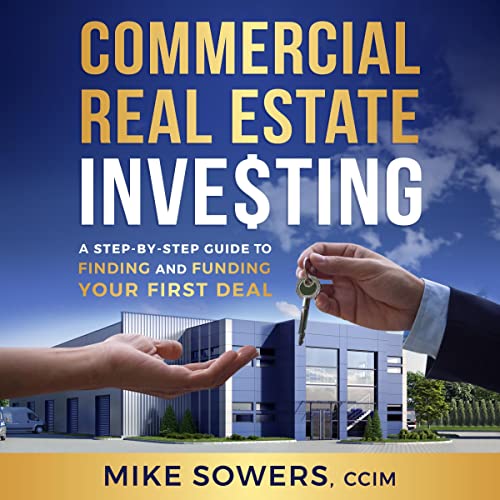 Commercial Real Estate Investing by Mike Sowers CCIM episode artwork